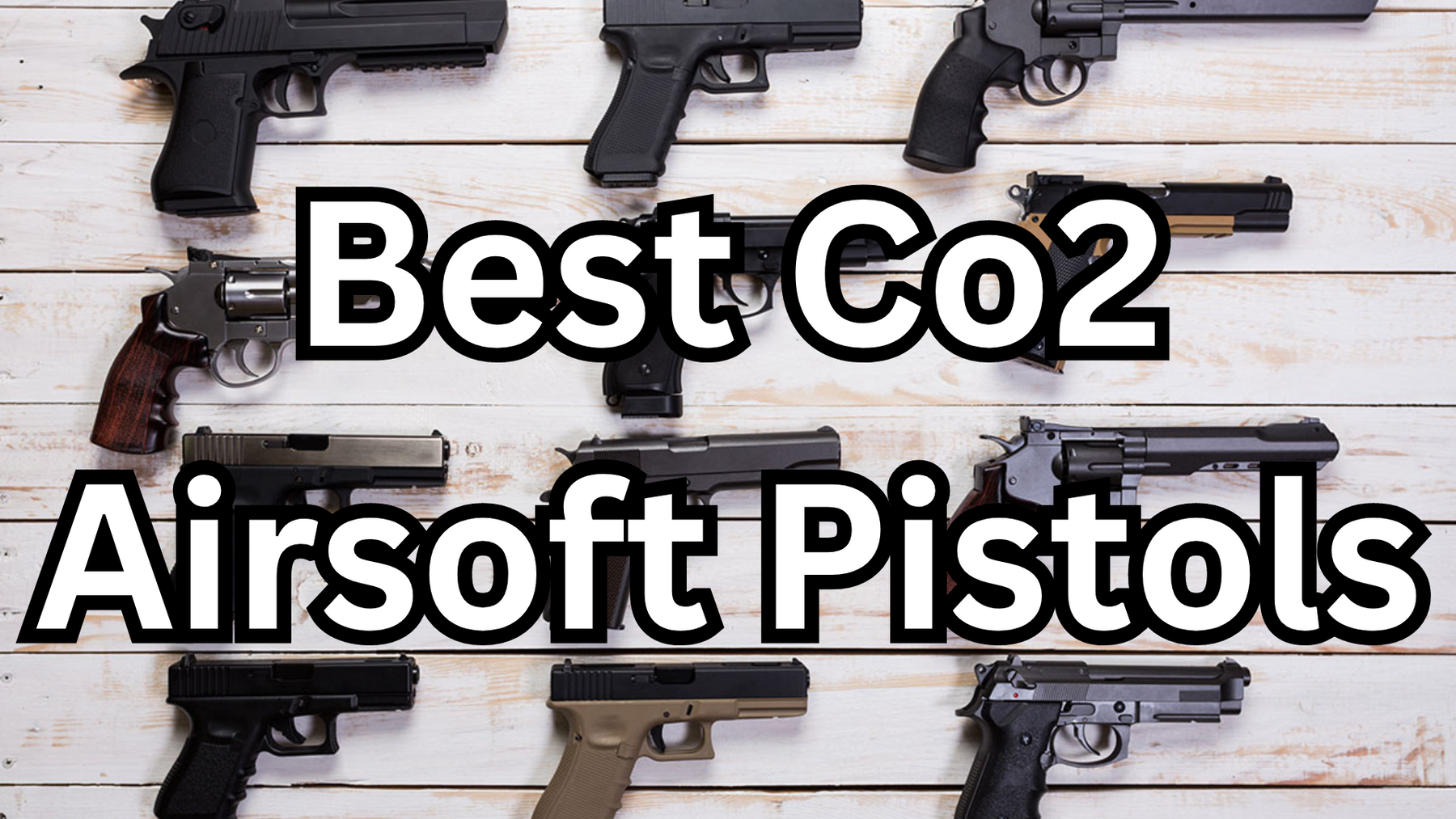5 Best Co2 Airsoft Pistols