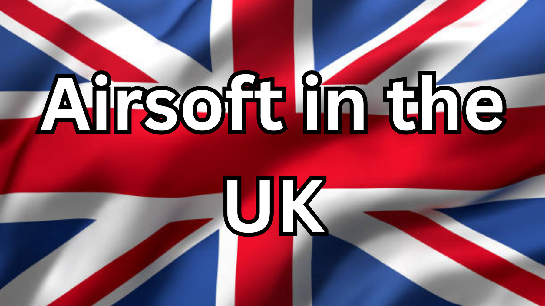Airsoft in the UK