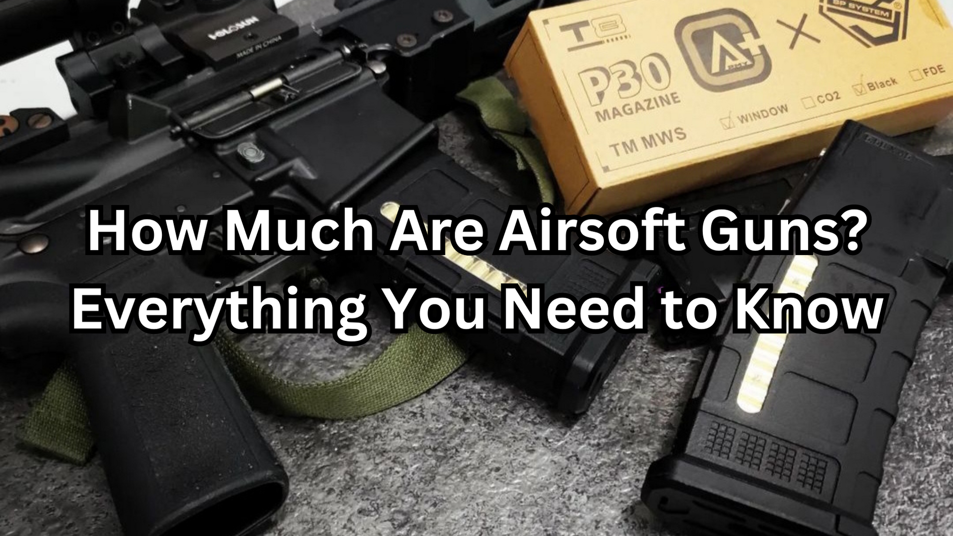 How Much Are Airsoft Guns? Everything You Need to Know | eHobby Asia