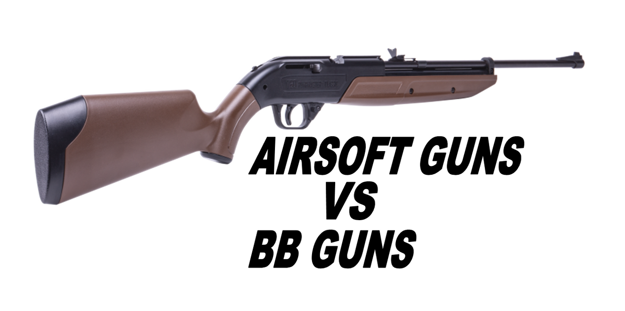 Airsoft Guns vs BB Guns The Differences Explained.
