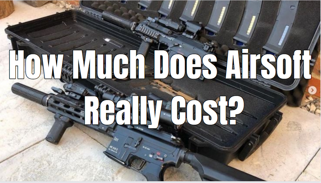 How Much Does Airsoft Really Cost?