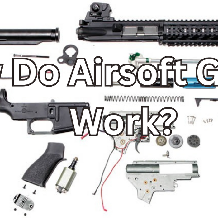 How Do Airsoft Guns Work?