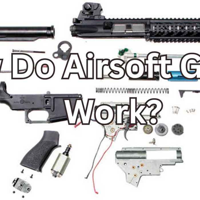 How Do Airsoft Guns Work? Complete Guide (Spring, AEG, GBB, HPA)