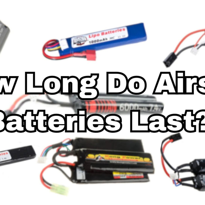 How Long Do Airsoft Batteries Last?