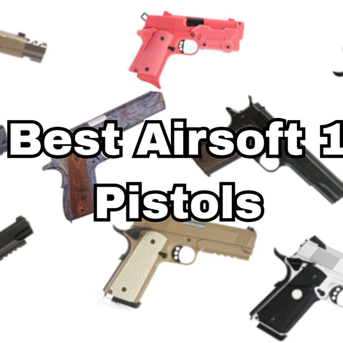 10 Best Airsoft 1911 Pistols 2025